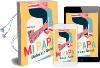 Descargar AudioLibro Mi Papa, ¡Antes era Genial! de Keith Negley año 2018