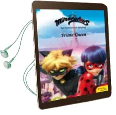 Descargar AudioLibro Miraculous: Las Aventuras de Ladybug. Prime Queen: Narrativa 7 de Varios Autores año 2018