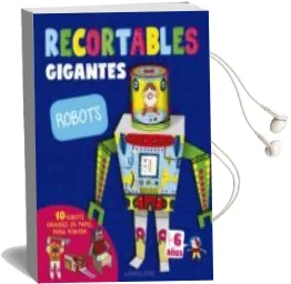 Descargar AudioLibro Recortables Gigantes: Robots de Varios Autores año 2018
