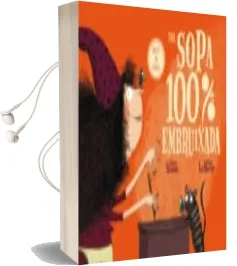 Descargar AudioLibro Una Sopa 100% Embruixada de Magali Le Huche; Quitterie Simon año 2018