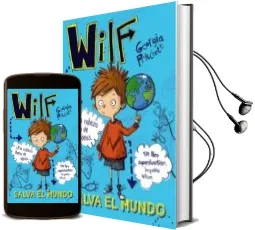 Descargar AudioLibro Wilf Salva el Mundo: Libro 1 de Georgia Pritchett año 2018