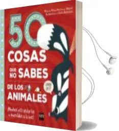 Descargar AudioLibro 50 Cosas que no Sabes de los Animales de Tricia Martineau Wagner año 2018