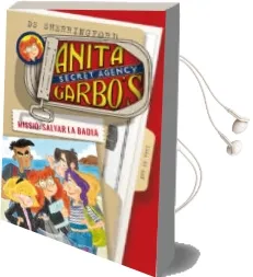 Descargar AudioLibro Anita Garbo 1: Missio: Salvar la Badia de D.S. Sherringford año 2018