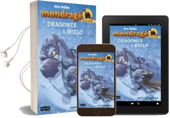 Descargar AudioLibro Crias de Dragon 5: Dragones de Hielo (Mondrago) de Ana Galan año 2018