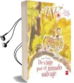 Descargar AudioLibro De Viaje por el Mundo Salvaje de Katie Cotton año 2018