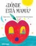 AudioLibro ¿Donde Esta Mama? de Olga Cercos