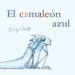 AudioLibro El Camaleon Azul de Emily Gravett