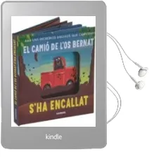 Descargar AudioLibro El Camió de l os Bernat s ha Encallat! de Patricia Hegarty año 2018