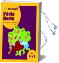 Descargar AudioLibro L Àvia Berta (b, v, f) de Esther Echevarria Soriano año 2018