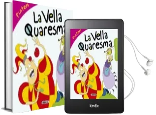 Descargar AudioLibro La Vella Quaresma (Contes i Tradicions Catalanes Colorir) de Monica A. Falguera año 2018
