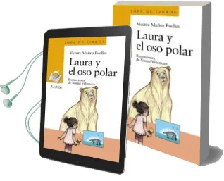 Descargar AudioLibro Laura y el oso Polar de Vicente Muñoz Puelles año 2018