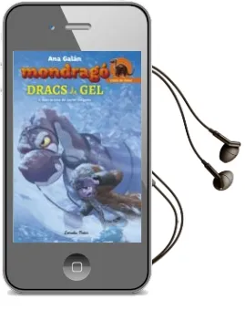 Descargar AudioLibro Mondrago 5: Dracs de gel de Ana Galan; Javier Delgado Gonzalez año 2018