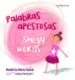 AudioLibro Palabras Apestosas / Smelly Words de Marta Montaña Cortina
