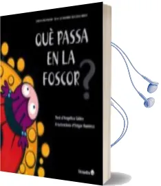 Descargar AudioLibro Què Passa en la Foscor? de Angelica Lucas Satiro año 2018