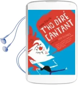Descargar AudioLibro T ho Diré Cantant de Jordi Folch I Gil año 2018