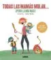 AudioLibro Todas las Mamas Molan, ¡Pero la mia mas! (Tradiciones) de Carme Dolz