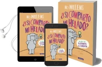 Descargar AudioLibro ¿Y si Comparto mi Helado? (un Libro de Elefante y Cerdita) de Mo Willems año 2018