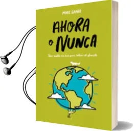 Descargar AudioLibro Ahora o Nunca de Marc Graño Plaza año 2018
