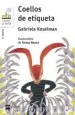 AudioLibro Coellos de Etiqueta de Gabriela Keselman