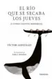 AudioLibro El río que se Secaba los Jueves de Victor González