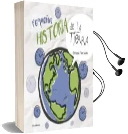 Descargar AudioLibro (I.B.D.) Pequeña Historia de la Tierra de Enrique Flor Santo año 2018