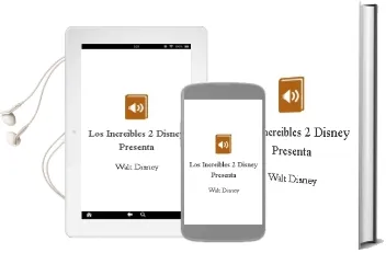Descargar AudioLibro Los Increíbles 2. Disney Presenta de Walt Disney año 2018