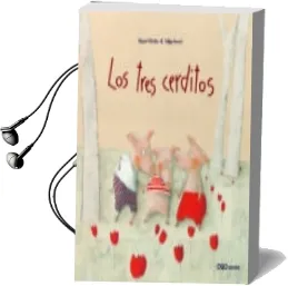 Descargar AudioLibro Los Tres Cerditos de Raquel Mendez año 2018