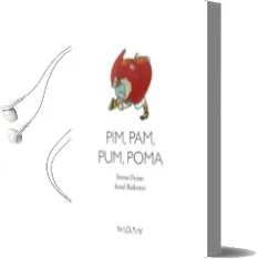 Descargar AudioLibro Pim, Pam, Pum, Poma de Arnal Ballester; Duran Teresa año 2018