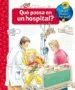 AudioLibro Què Passa en un Hospital? de Andrea Erne