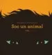 AudioLibro Soc un Animal de Alfredo Soderguit