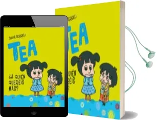 Descargar AudioLibro Tea. ¿A Quien Quereis mas? de Silvia Serreli año 2018