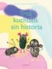 AudioLibro Tres Kuchulús sin Historia de Mandana Sadat