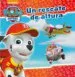 AudioLibro Un Rescate de Altura (Paw Patrol - Patrulla Canina. Primeras Lect Uras) de Varios Autores