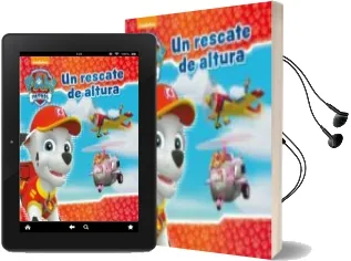 Descargar AudioLibro Un Rescate de Altura (Paw Patrol - Patrulla Canina. Primeras Lect Uras) de Varios Autores año 2018
